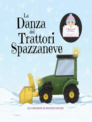 cover image of La Danza dei Trattori Spazzaneve